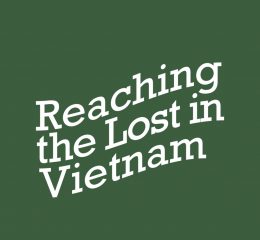 Reaching the Lost in Vietnam